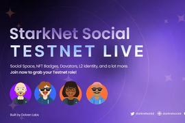 一文详解去中心化社交网络协议Starknet Social（附交互教程）
