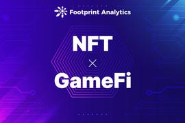 大厂频繁联手，NFT与GameFi的融合能带来哪些新叙事？