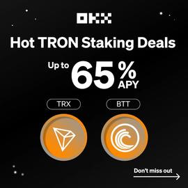 OKX将联合波场TRON上线TRX和BTT赚币特别活动，年化收益率最高可达65.35%-ODAILY