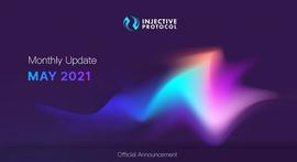 Injective Protocol项目月报｜2021年5月-ODAILY