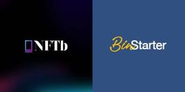 NFTb和BinStarter结成战略联盟 加速孵化项目的发展