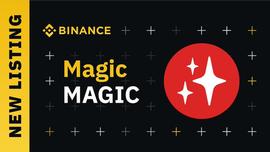 一文详解币安新上线的MAGIC,下一个是谁？